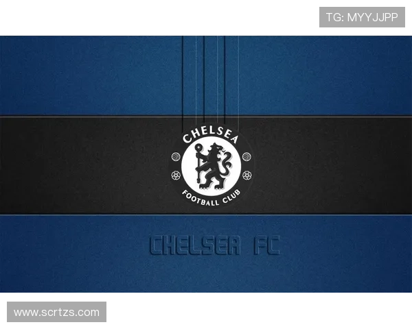 切尔西足球俱乐部百年征程中辉煌时刻与蓝军精神传承深度研究探索